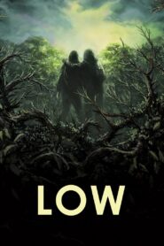 Low 2011 on netflix