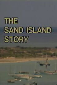 The Sand Island Story 1981 on netflix