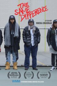 The Same Difference 2015 on netflix