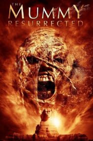 The Mummy Resurrected 2014 on netflix