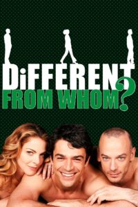 Different from Whom? 2009 on netflix