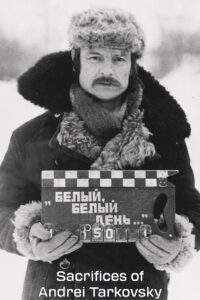 Sacrifices of Andrei Tarkovsky 2012 on netflix