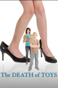 The Death of Toys 2010 on netflix