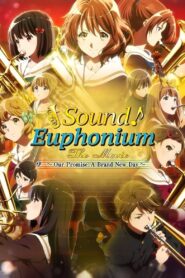 Sound! Euphonium the Movie – Our Promise: A Brand New Day 2019 on netflix