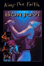Keep the Faith: An Evening with Bon Jovi 1993 on netflix