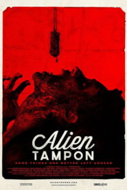 Alien Tampon 2015 on netflix