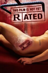 This Film Is Not Yet Rated 2006 on netflix