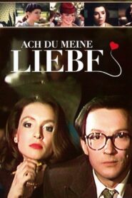 Ach du meine Liebe 1984 on netflix