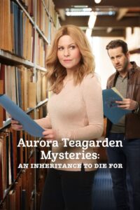 Aurora Teagarden Mysteries: An Inheritance to Die For 2019 on netflix