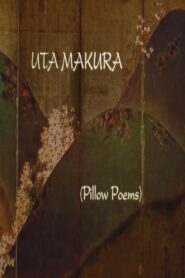 UTA MAKURA (PILLOW POEMS) 1995 on netflix
