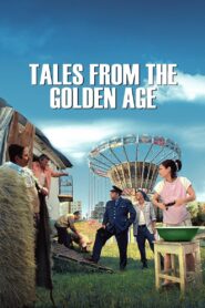 Tales from the Golden Age 2009 on netflix