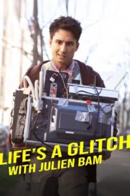 Life’s a Glitch with Julien Bam 2021 on netflix
