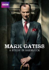 Mark Gatiss: A Study in Sherlock 2016 on netflix