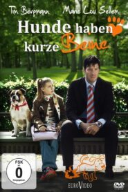 Hunde haben kurze Beine 2006 on netflix