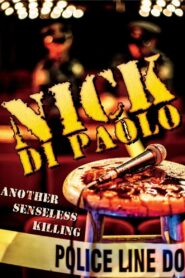 Nick Di Paolo: Another Senseless Killing 2015 on netflix