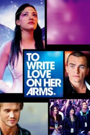 To Write Love on Her Arms 2015 on netflix