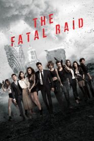 The Fatal Raid 2019 on netflix