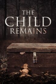 The Child Remains 2017 on netflix