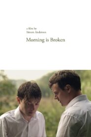 Morning is Broken 2015 on netflix
