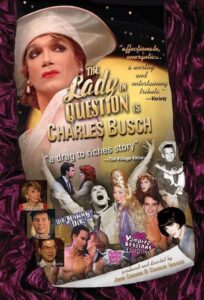 The Lady in Question Is Charles Busch 2005 on netflix