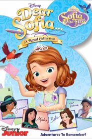 Sofia The First: Dear Sofia…A Royal Collection 2015 on netflix