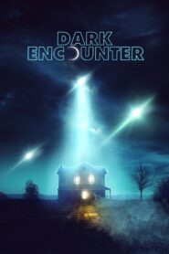 Dark Encounter 2019 on netflix