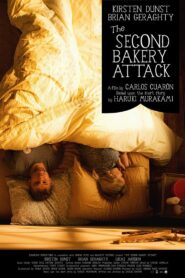 The Second Bakery Attack 2010 on netflix