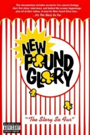 New Found Glory: The Story So Far 2002 on netflix