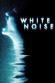 White Noise 2005 on netflix
