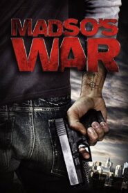 Madso’s War 2010 on netflix