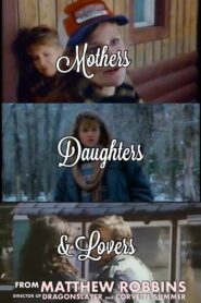 Mothers, Daughters and Lovers 1989 on netflix