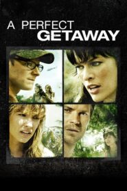 A Perfect Getaway 2009 on netflix