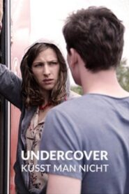 Undercover küsst man nicht 2016 on netflix