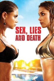 Sex, Lies and Death 2011 on netflix
