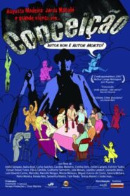 Conceição – Autor Bom é Autor Morto 2007 on netflix