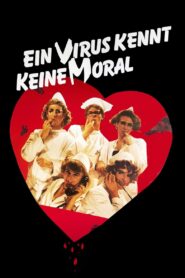 A Virus Knows No Morals 1986 on netflix