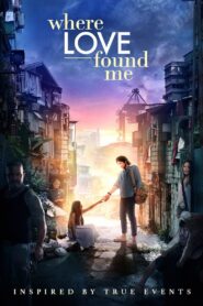 Where Love Found Me 2016 on netflix