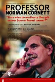 Professor Norman Cornett: ‘Since when do we divorce the right answer from an honest answer?’ 2009 on netflix