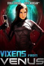 Vixens from Venus 2016 on netflix
