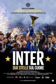 Inter. Due Stelle sul Cuore 2024 on netflix