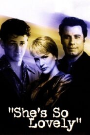 She’s So Lovely 1997 on netflix