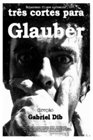 Três cortes para Glauber 2009 on netflix