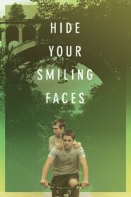 Hide Your Smiling Faces 2014 on netflix