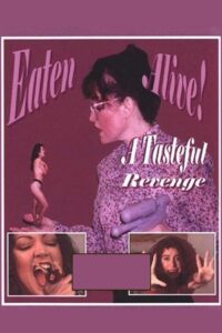 Eaten Alive: A Tasteful Revenge 1999 on netflix