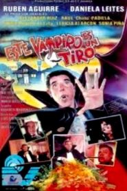 Este vampiro es un tiro 1991 on netflix