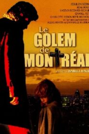 Le Golem de Montréal 2004 on netflix