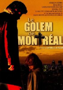 Le Golem de Montréal 2004 on netflix