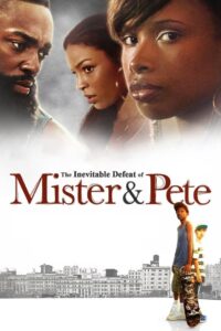 The Inevitable Defeat of Mister & Pete 2013 on netflix