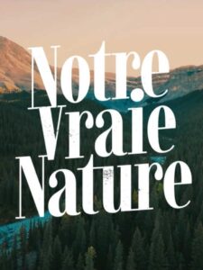 Notre vraie nature 2024 on netflix