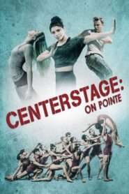 Center Stage: On Pointe 2016 on netflix